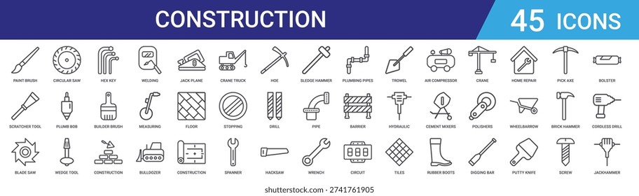 Set of 45 outline construction and tools icons including welding, builder equipment, hex key, circular saw, crane. Vector line icons for web and mobile design