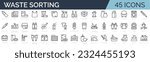 Set of 45 outline icons related to waste sorting, recycling. Linear icon collection. Editable stroke. Vector illustration
