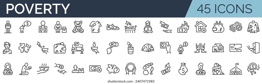 Set of 45 outline icons related to poverty. Linear icon collection. Editable stroke. Vector illustration