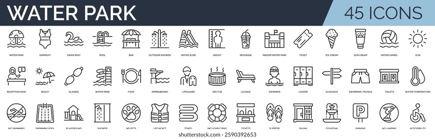 Set of 45 outline icons related to water park. Linear icon collection. Editable stroke. Vector illustration