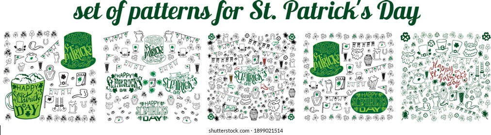 Set of 5 patterns of traditional St. Patrick's Day symbols in doodle style isolated on a white background. Vector collection of clover, pub decorations, leprechaun hats, handwritten greeting messages.