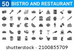 set of 50 bistro and restaurant web icons. filled glyph icons such as piece of cheese,load of bread,creme caramel,mexican food,combine meal,fresh tomato,spatula utensil,tray and cover. vector