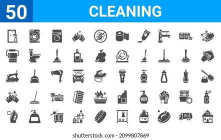 set of 50 cleaning web icons. filled glyph icons such as house,glass cleaning,iron cleanin,washing hand,iron,toilet paper,washing hine cleanin,shaver cleanin. vector illustration