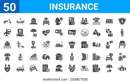 set of 50 insurance web icons. filled glyph icons such as engine problems,towed car,familiar insurance,house insurance,flood risk,crash,hospitalization,locked padlock insurance. vector illustration