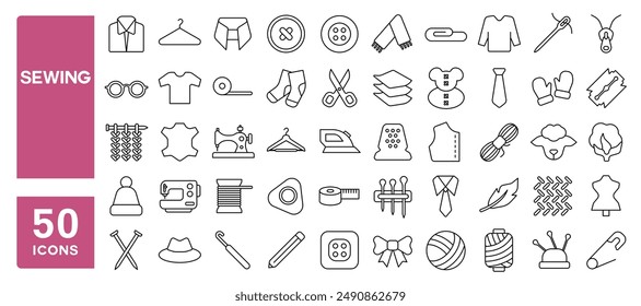 Set of 50 line icons related to sewing, textile, knitting, needles, clothes hanger, fabric, clothing, Editable stroke. Vector illustration