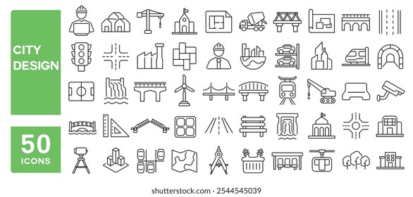 Set of 50 line icons related to city design, building, town, architecture, development, structure, road, construction, road, plaza, Editable stroke. Vector illustration