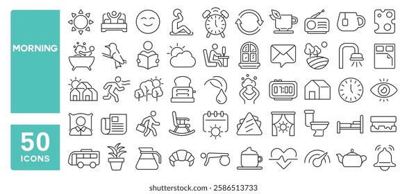 Set of 50 line icons related to morning, wake up, bed, alarm, sun, coffee, breakfast, routine, work, training, home, bird, shower, nature, sunrise, Editable stroke. Vector illustration