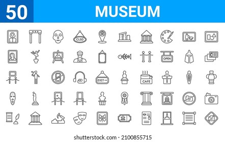 set of 50 museum web icons. outline thin line icons such as no photo,el greco,poetry,african mask,exhibit,gioconda,metal detector,bust. vector illustration