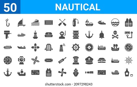set of 50 nautical web icons. filled glyph icons such as whisky,hook,anchor,boat porthole,rope tied,boat engine,iceboat,ship helm. vector illustration