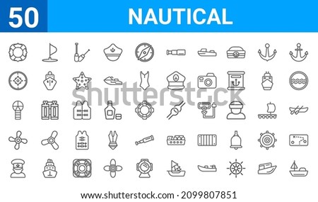 set of 50 nautical web icons. outline thin line icons such as yacht facing right,buoys,ship admiral,boat screw,port and starboard,azimuth compass,windsurf board,knot. vector illustration