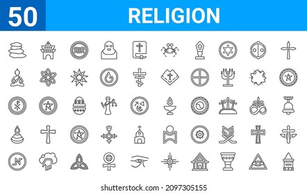 set of 50 religion web icons. outline thin line icons such as doi suthep,wat saket,nihilism,diwali,chi rho,great buddha,shrine,unitarian universalism. vector illustration