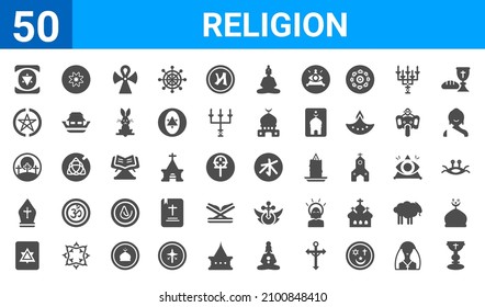 set of 50 religion web icons. filled glyph icons such as holy chalice,hebrew,judaism,pope,calvary,pagan,bahai,confucianism. vector illustration