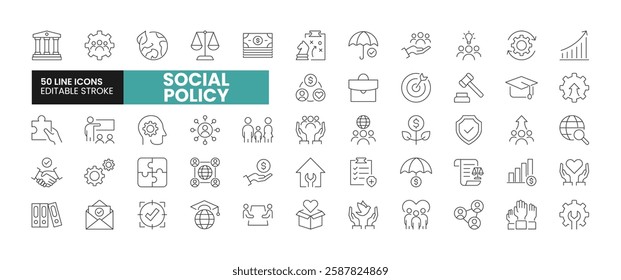 Set of 50 Social Policy line icons set. Social Policy outline icons with editable stroke collection. Includes Family, Human Resources, Welfare, Government, Justice and More.