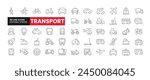 Set of 50 Transportation line icons set. Transport outline icons with editable stroke collection. Includes Bus, Snowmobile, Rickshaw, Cruise Ship, Motorcycle, and More.