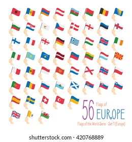 Set of 56 flags of Europe. Hand raising the national flags of 56 countries of Europe. Icon set Vector Illustration.