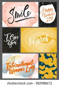 Set of 6 greeting cards and textures for holiday, 8 March. Vector lettering: "International Women's Day", Enjoy, I Love you, Smile.