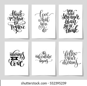 set of 6 hand written lettering positive inspirational quote posters about life A4 format, modern calligraphy vector illustration collection