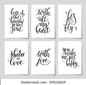 set of 6 hand written lettering positive quote about love to valentines day design, wedding invitation, posters, modern calligraphy vector illustration collection