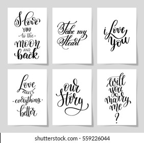 set of 6 hand written lettering positive quote about love to valentines day design, wedding invitation, posters, modern calligraphy vector illustration collection