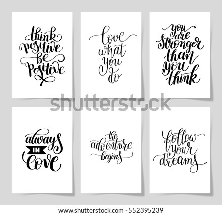 set of 6 hand written lettering positive inspirational quote posters about life A4 format, modern calligraphy vector illustration collection