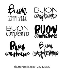 Set of 6 handdrawn lettering - Buon Compleanno - Happy Birthday in italian. Black ink modern calligraphy isolated on white background. Handwritten vector design elements for greeting cards