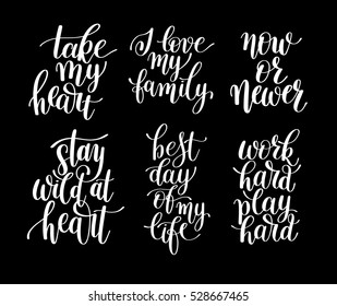 set of 6 handwritten lettering positive quotes about life, black and white calligraphy vector illustration posters collection