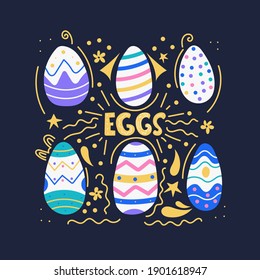 Set of 6 vector hand drawn Easter eggs with colorful pattern on blue background and yellow godlen doodles. Ornament collection for holiday and decoration, elements for greeting and post card