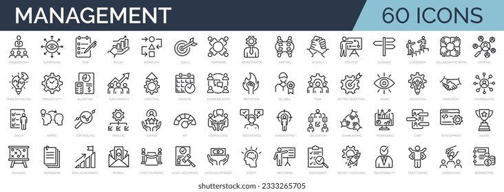 Set of 60 outline icons related to management, administration, supervision, leadership, business, governance. Linear icon collection. Editable stroke. Vector illustration