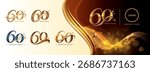 Set of 60th Anniversary logotype design, Sixty years Celebrating Anniversary Logo, Golden Elegant Serif Number 60 Letters, Luxury Classic Retro Logos for Congratulation celebration event, greeting.