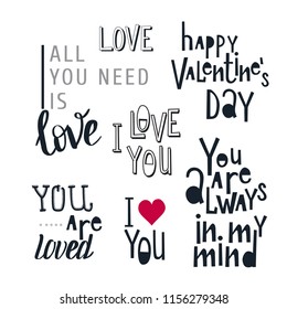 Set with 7 Motivational love quotes. Hand written sign for every design production. Vector