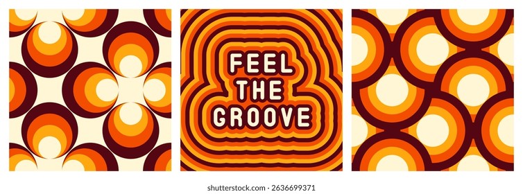 Set of 70s retro style poster "Feel the groove" and 2 seamless patterns with abstract design. Vintage wallpapers. Vector illustrations.