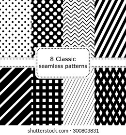 set of 8 classic black - white seamless patterns, polka dot backgrounds, Zigzag, striped, diamonds, squares. Vector illustration.