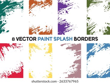 Set of 8 colorful vector paint splash borders. Abstract grunge ink stroke elements. Isolated splatter frames for vibrant and creative designs.