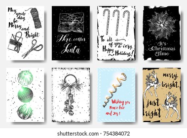 Set of 8 hand drawn cards. Christmas Posters set. Merry and Bright, Here comes Santa, Happy Holidays, It's Christmas Time, Wishing you Peace love and joy, Merry Bright just right. Vector.