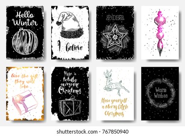 Set of 8 hand drawn cards. Christmas Posters set. Hello Winter, I believe, 2018, give the gift they will love, totally awesome Christmas, Merry little Christmas, Warm Wishes. Vector.