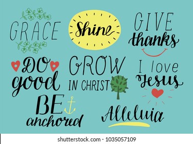 Set of 8 Hand lettering christian quotes I love Jesus. Grace. Give thanks. Do good. Grow in Christ. Be anchored. Alleluia. Biblical background. Poster. Modern calligraphy Card Scripture Symbol Logo