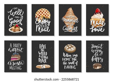 Set of 8 vector bakery posters with hand drawn unique funny lettering design element for kitchen decoration, prints and advertising cafe wall art. Engraved sketch of cupcake, pancakes, pie, croissant.