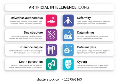 Set of 8 white artificial intelligence icons such as Driverless autonomous car, Dna structure, Difference engine, Depth perception, Deformity, Data Mining isolated on colorful background