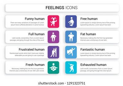 Set of 8 white feelings icons such as funny human, full frustrated fresh free fat human isolated on colorful background