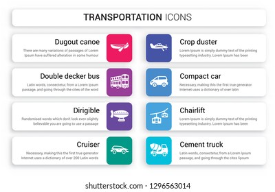 Set of 8 white transportation icons such as dugout canoe, Double decker bus, dirigible, Cruiser, crop duster, compact car isolated on colorful background