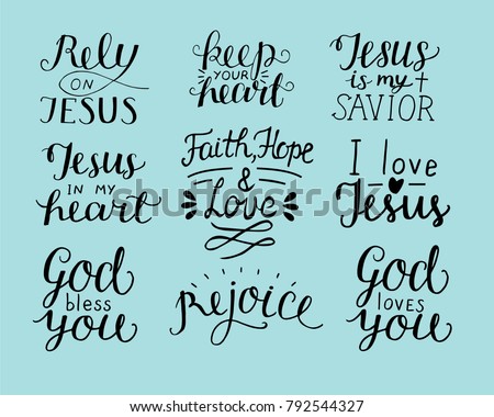 Set of 9 Hand lettering christian quotes God bless you. Rely on Jesus. Rejoice. Faith, hope, love. Keep your heart. Biblical background. Poster. Modern calligraphy Card Scripture