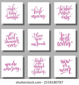 set of 9 hand lettering inscriptions motivation and inspiration positive quotes design and holiday greeting card, calligraphy vector illustration big collection