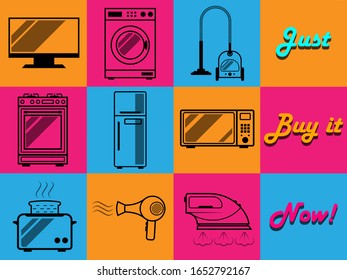 Set of 9 icons, symbols and images of household appliances in a bright contrasting retro style. Vector horizontal orientation. For shops, advertising, banners, prints, cards. Caption Just Buy It Now!