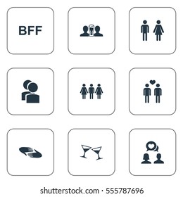 Set Of 9 Simple Buddies Icons. Can Be Found Such Elements As Beverage, Bff, Beloved And Other.