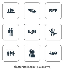 Set Of 9 Simple Friends Icons. Can Be Found Such Elements As Camaraderie, Fellows, Unity And Other.