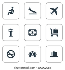 Set Of 9 Simple Transportation Icons. Can Be Found Such Elements As Baggage Cart, Cigarette Forbidden, Alighting Plane And Other.