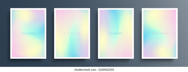 Set of abstract backgrounds with holographic effect. Futuristic holographic backgrounds with soft color gradient for your graphic design. Vector illustration.