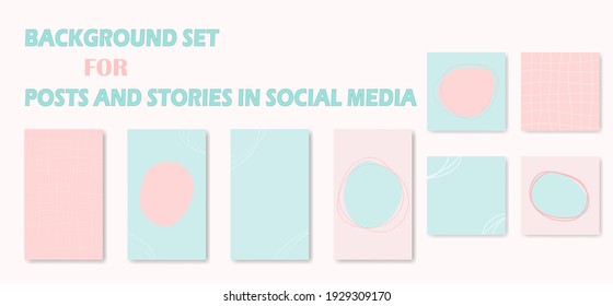 Set abstract backgrounds in trendy minimal style. Girly backdrops for social media posting with place for text. Spots and lines in light blue-pink palette