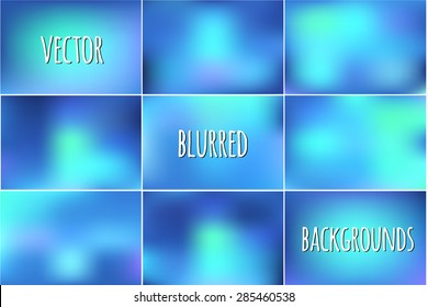 Set of abstract colorful blurred vector backgrounds. 