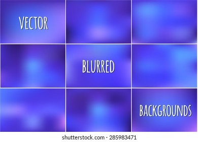 Set of abstract colorful blurred vector backgrounds. 